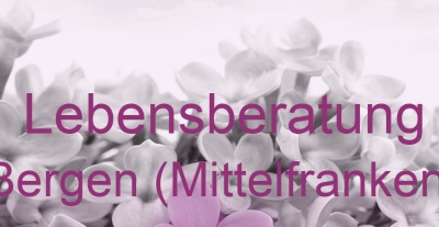 Lebensberatung Bergen (Mittelfranken) | Top-Experten für Kartenlegen, Wahrsagen, Hellsehen, Zukunftsdeutung.